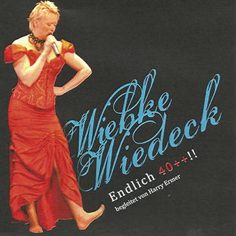 Wiebke Wiedeck, Endlich 40++, CD-Cover